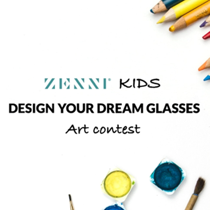 ZENNI KIDS. DESIGN YOUR DREAM GLASSES. Art contest.