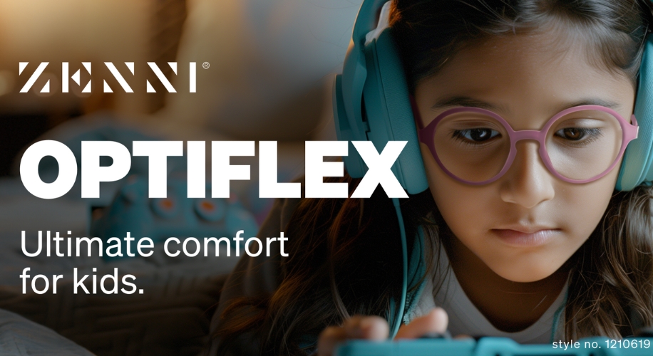 ZENNI OPTIFLEX. Ultimate comfort for kids. Style no. 1210619.