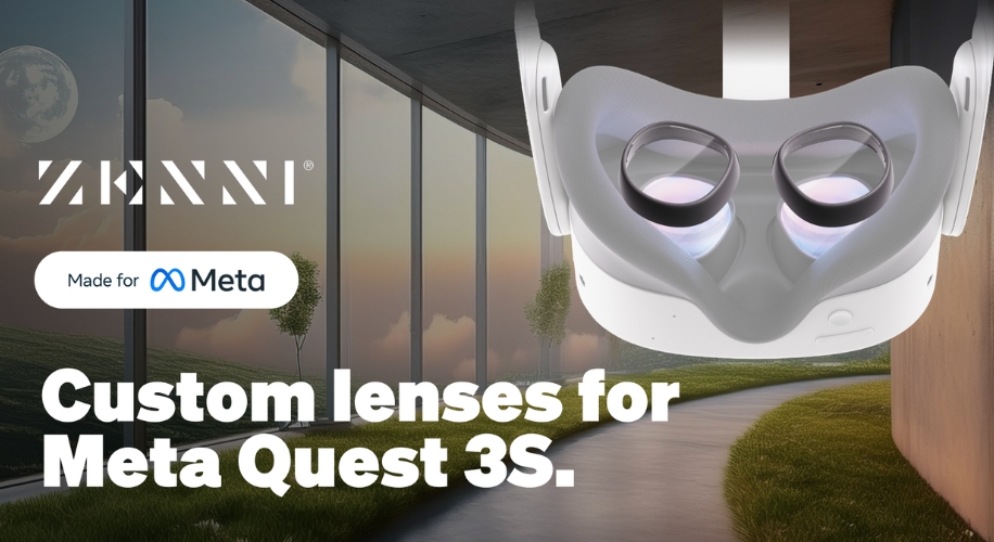 Custom lenses for Meta Quest 3S. Made for Meta. Zenni.