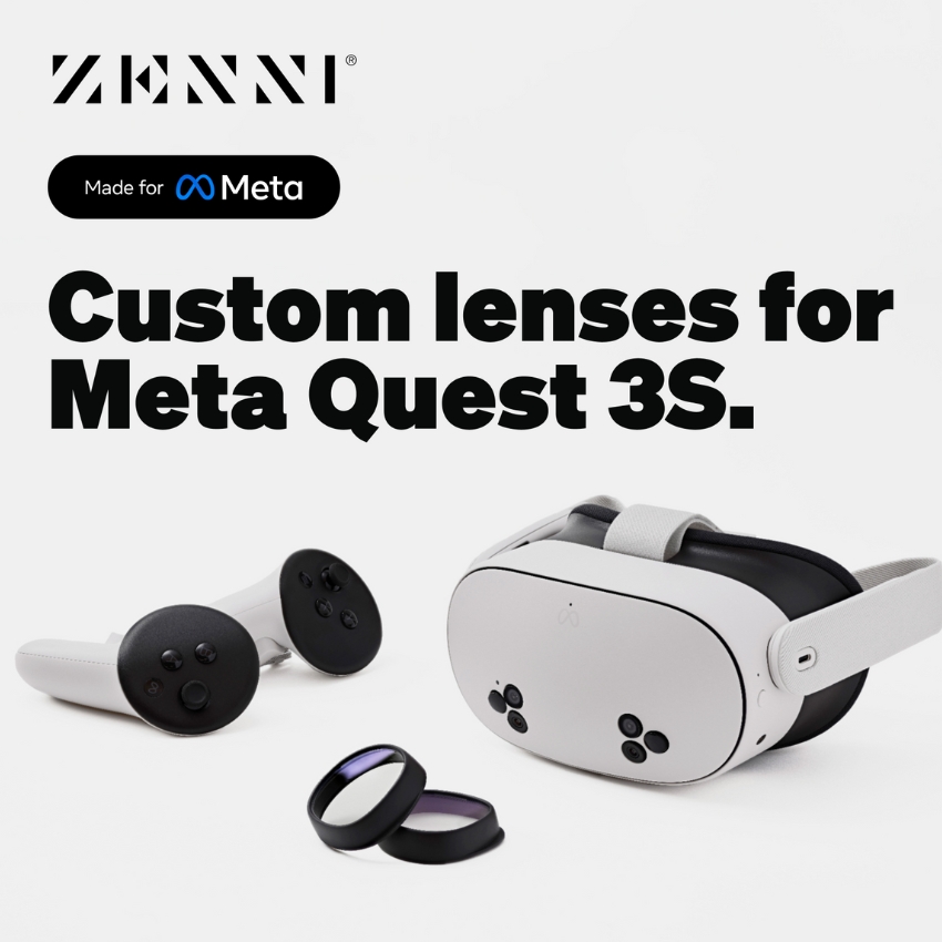 Zenni custom lenses for Meta Quest 3S headset and controllers. Made for Meta.