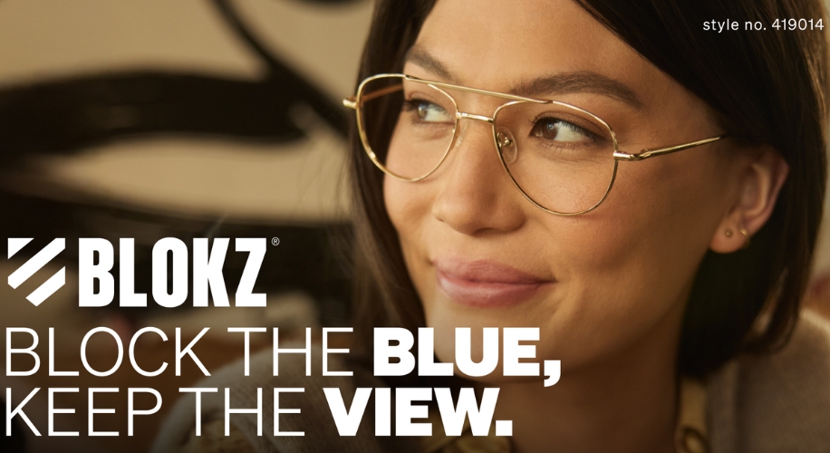 Woman wearing Blokz glasses. Text: &quot;BLOCK THE BLUE, KEEP THE VIEW.&quot; Style no. 419014.